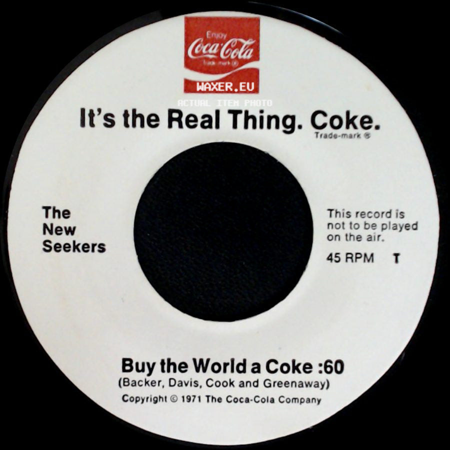 The New Seekers - Buy The World A Coke :60 / Little Bit Of Sunshine / It's The Real Thing side A