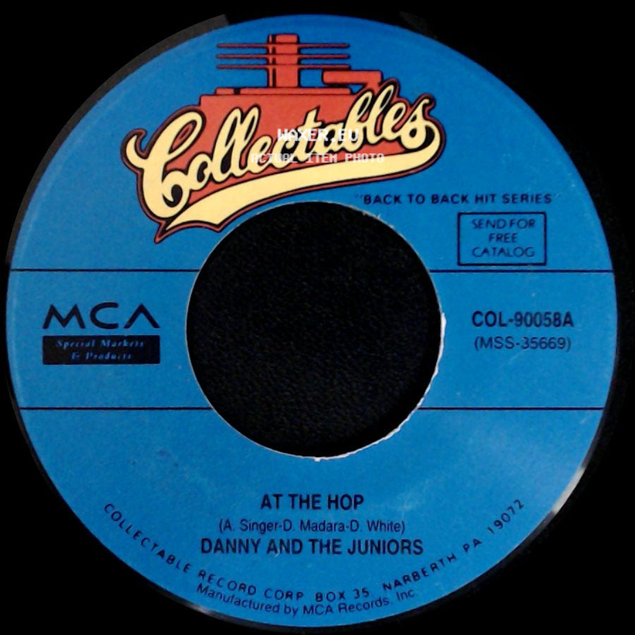 Danny And The Juniors - At The Hop / Rock And Roll Is Here To Stay side A