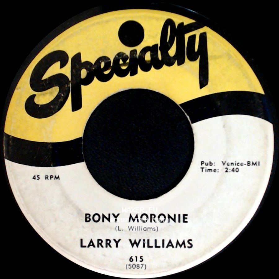 Larry Williams - Bony Moronie / You Bug Me, Baby side A