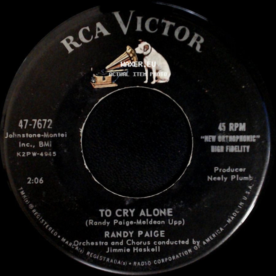 Randy Paige - Do You Ever Think Of Me / To Cry Alone side B