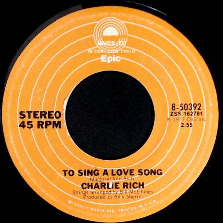 Charlie Rich - To Sing A Love Song / Rollin' With The Flow side A