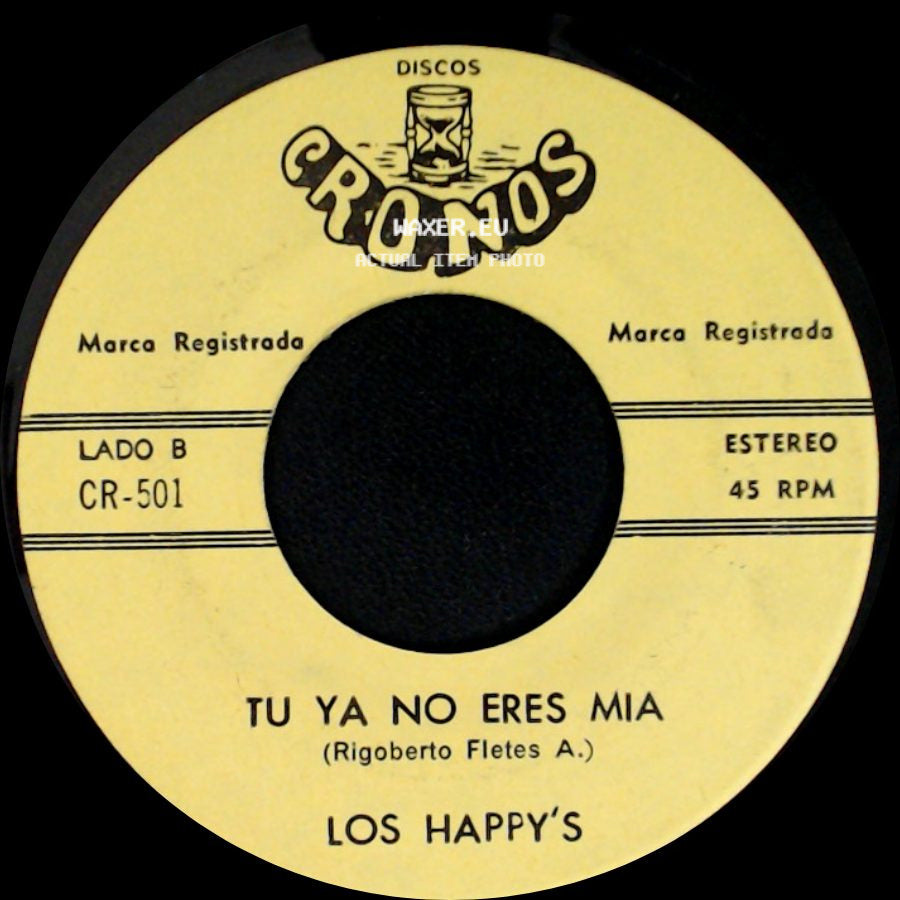 Los Happy's - Ay Chatita (D A R) / Tu Ya No Eres Mia side B