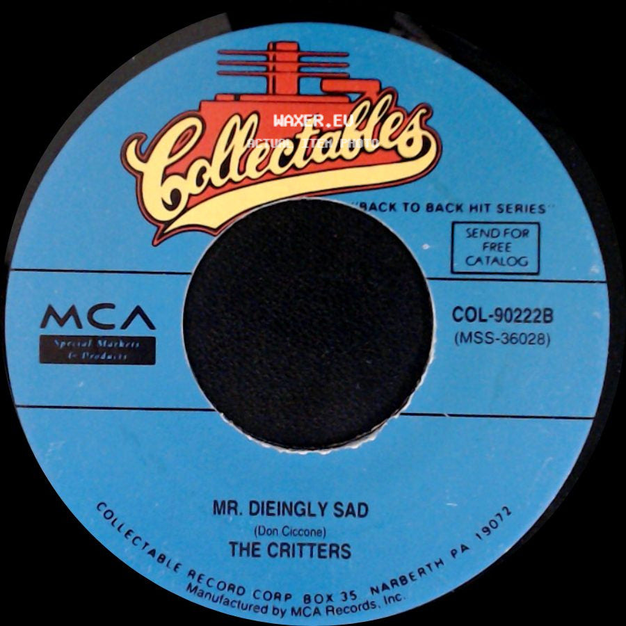 The Critters - Mr. Dieingly Sad / Younger Girl side A