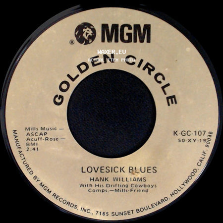 Hank Williams - Lovesick Blues / Your Cheatin' Heart side A