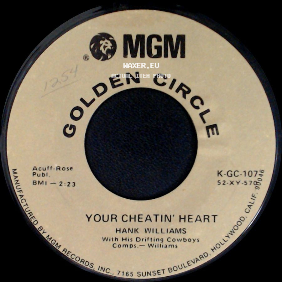 Hank Williams - Lovesick Blues / Your Cheatin' Heart side B