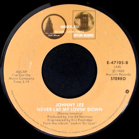 Johnny Lee - Pickin' Up Strangers / Never Lay My Lovin' Down side B