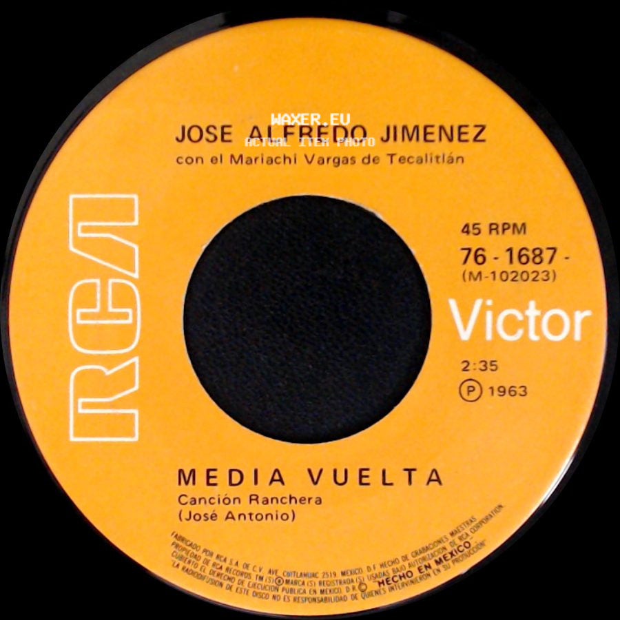 Jose Alfredo Jimenez Con El Mariachi Vargas De Tecalitlán / Jose Alfredo Jimenez - Sin Sangre En Las Venas / Media Vuelta side B