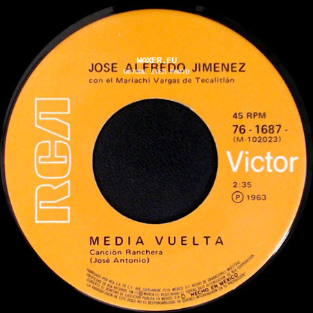 Jose Alfredo Jimenez Con El Mariachi Vargas De Tecalitlán / Jose Alfredo Jimenez - Sin Sangre En Las Venas / Media Vuelta side B