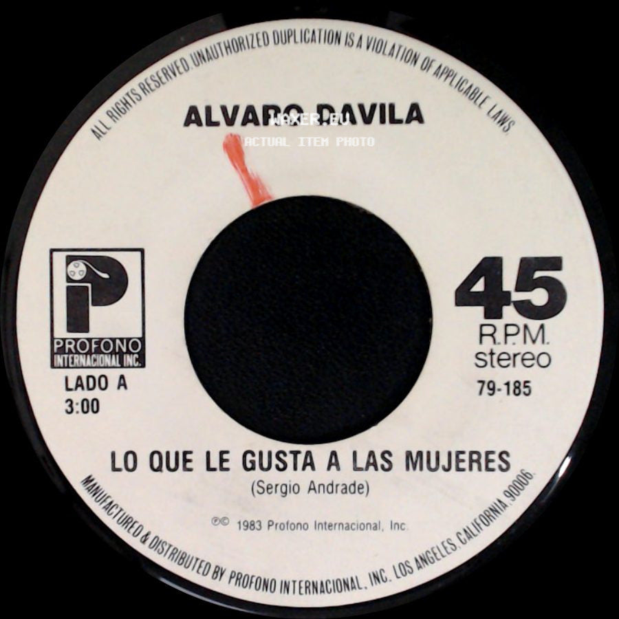 Alvaro Davila - Lo Que Le Gusta A Las Mujeres / Sin Amor side A