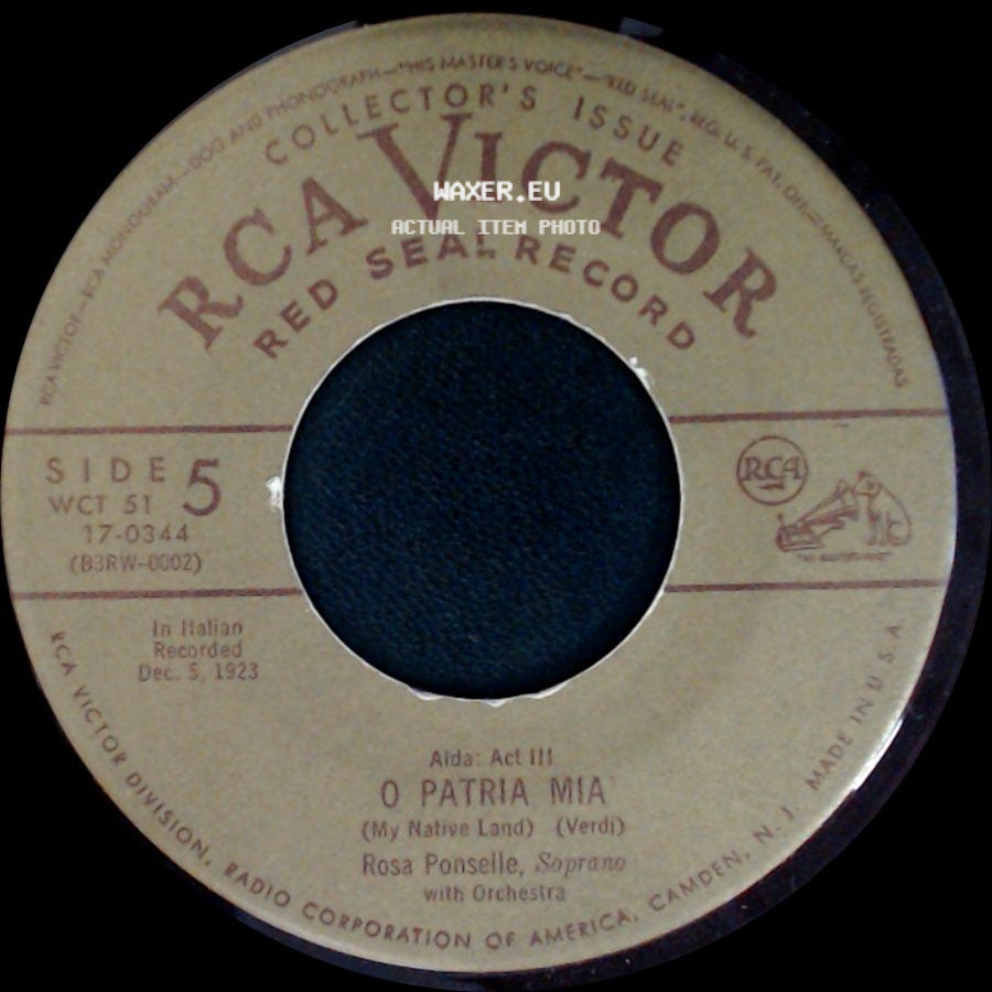 Rosa Ponselle - O Patria Mia / Aida: Act Iii Duet: Su, Dunque! (Up, Then!) side A
