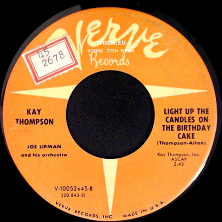 Kay Thompson - Light Up The Candles On The Birthday Cake / Baz Azz side A
