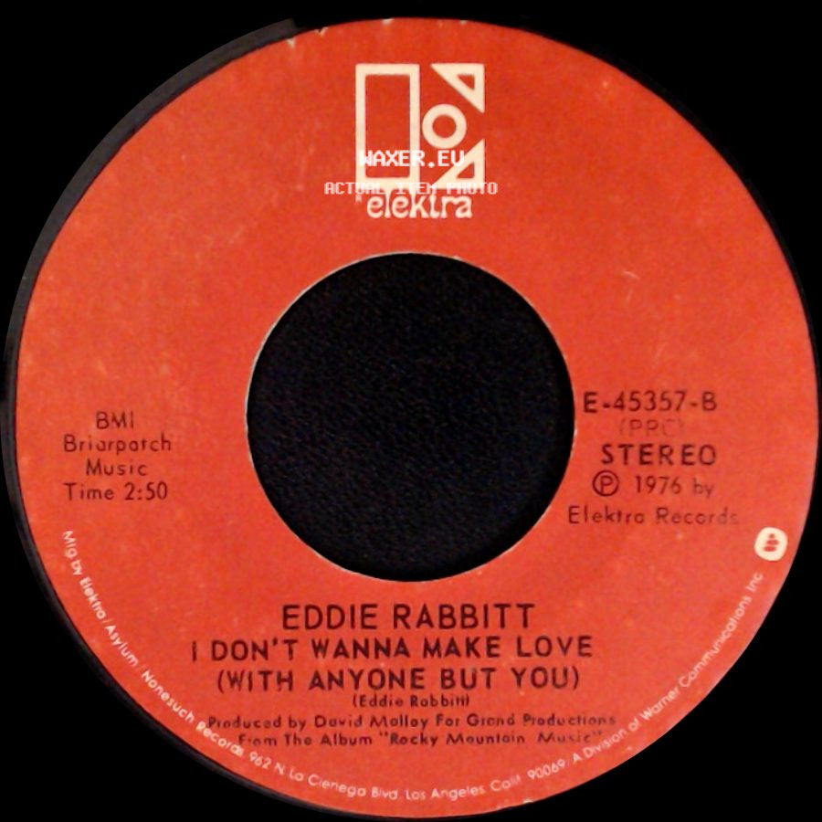 Eddie Rabbitt - Two Dollars In The Jukebox / I Don't Wanna Make Love (With Anyone But You) side B