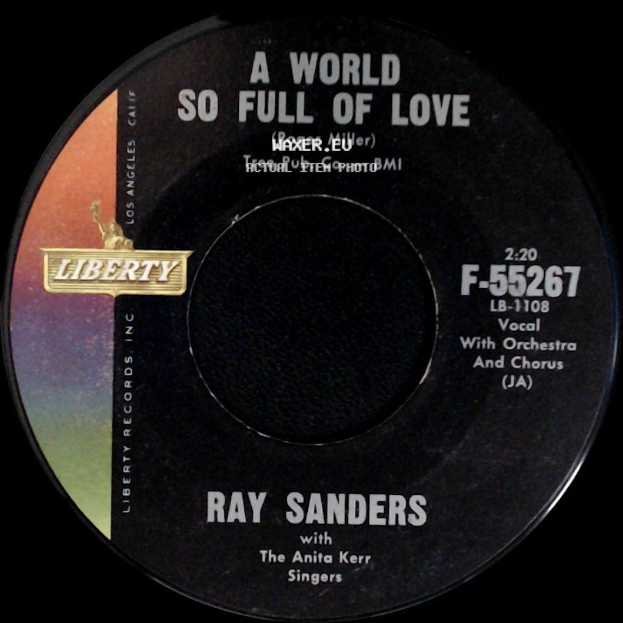 Ray Sanders - A Little Bitty Tear / A World So Full Of Love side B