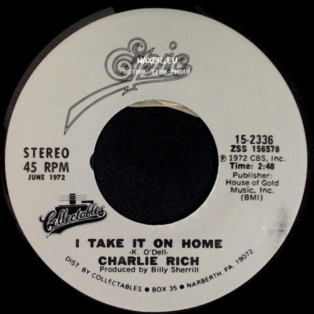 Charlie Rich - I Take It On Home / Behind Closed Doors side A
