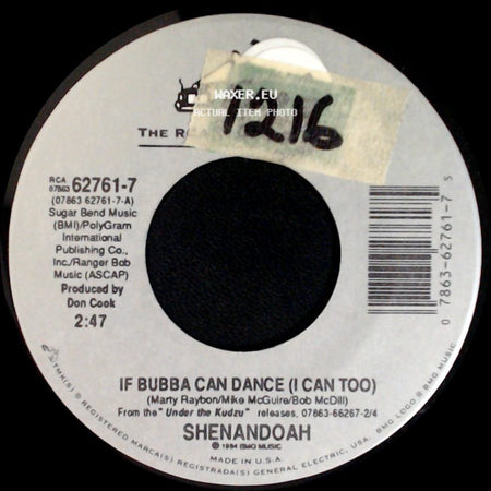 Shenandoah - If Bubba Can Dance (I Can Too) / If It Takes Every Rib I've Got side A