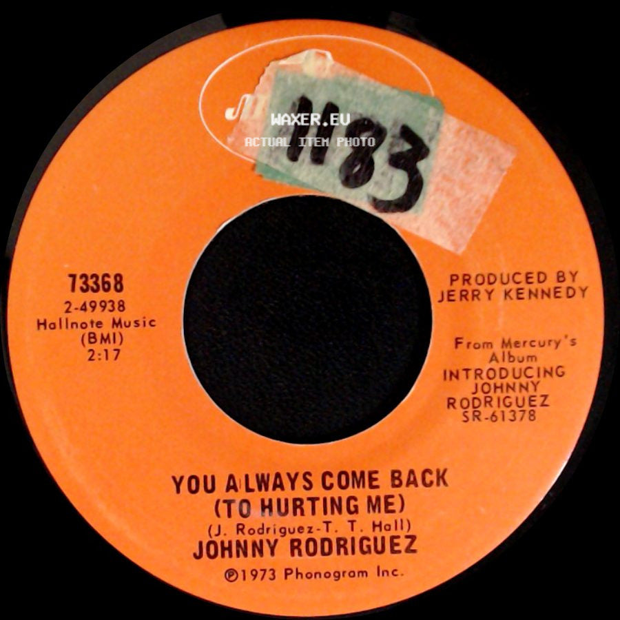 Johnny Rodriguez - You Always Come Back (To Hurting Me) / I Wonder Where You Are Tonight side A