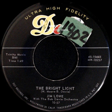 Jim Lowe - The Bright Light / Rock-A-Chicka side A