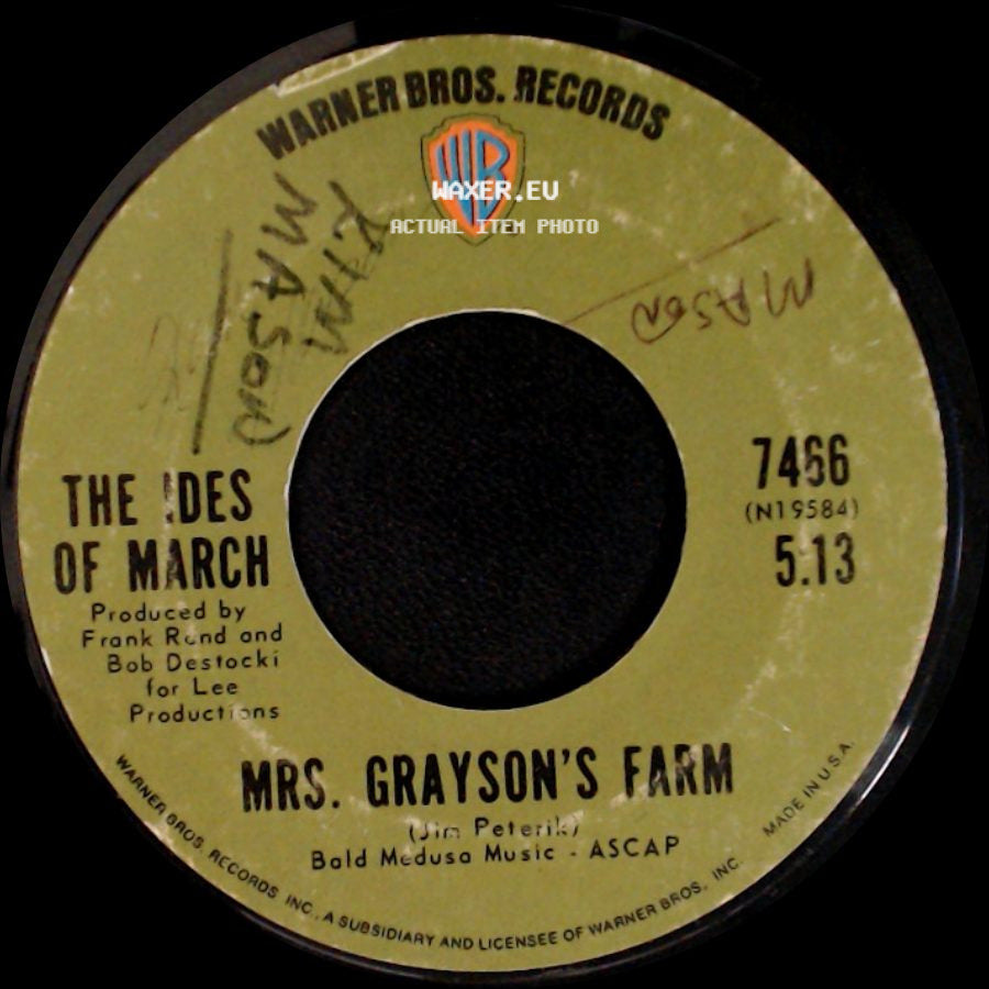 The Ides Of March - Mrs. Grayson's Farm / L.A. Goodbye side A