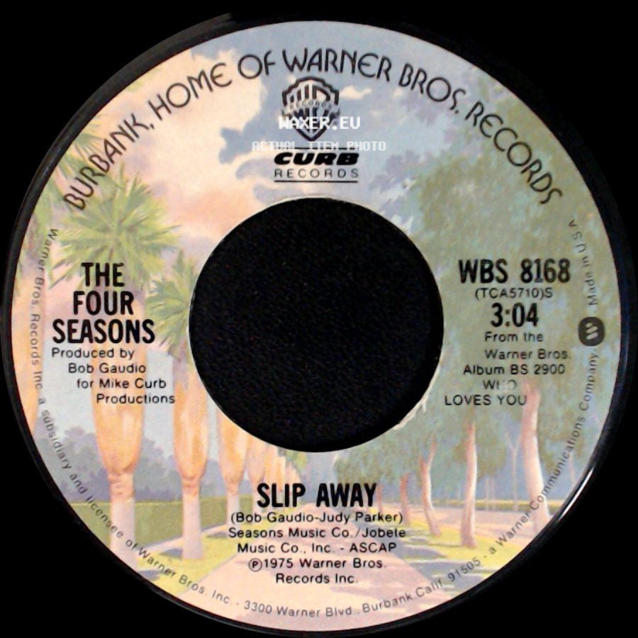 The Four Seasons - December, 1963 (Oh, What A Night) / Slip Away side B