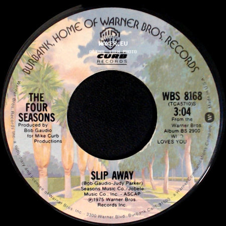The Four Seasons - December, 1963 (Oh, What A Night) / Slip Away side B