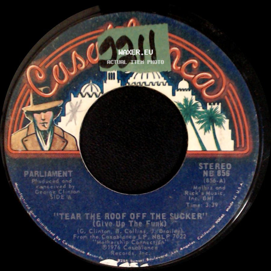 Parliament - Tear The Roof Off The Sucker (Give Up The Funk) / P. Funk side A