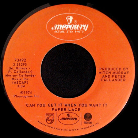 Paper Lace - Can You Get It When You Want It / The Night Chicago Died side A