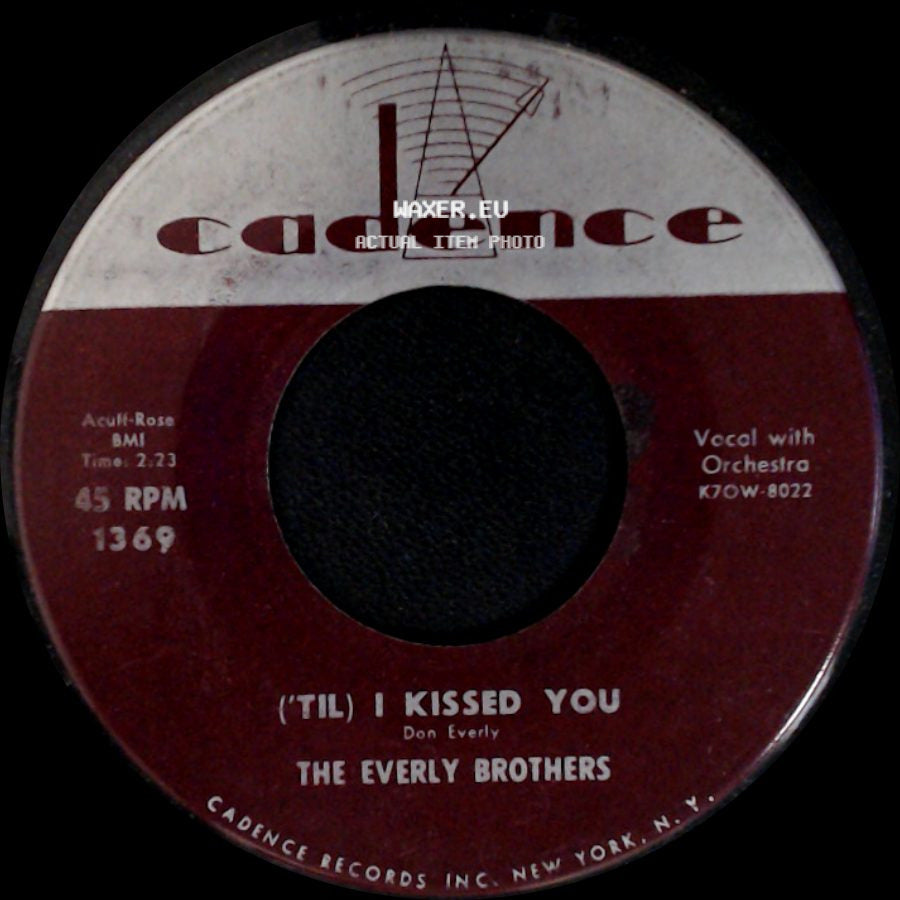 The Everly Brothers - '('til) I Kissed You / Oh, What A Feeling side A