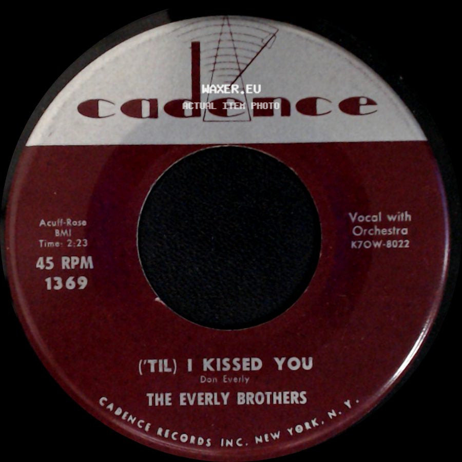 The Everly Brothers - ('til) I Kissed You / Oh, What A Feeling side A