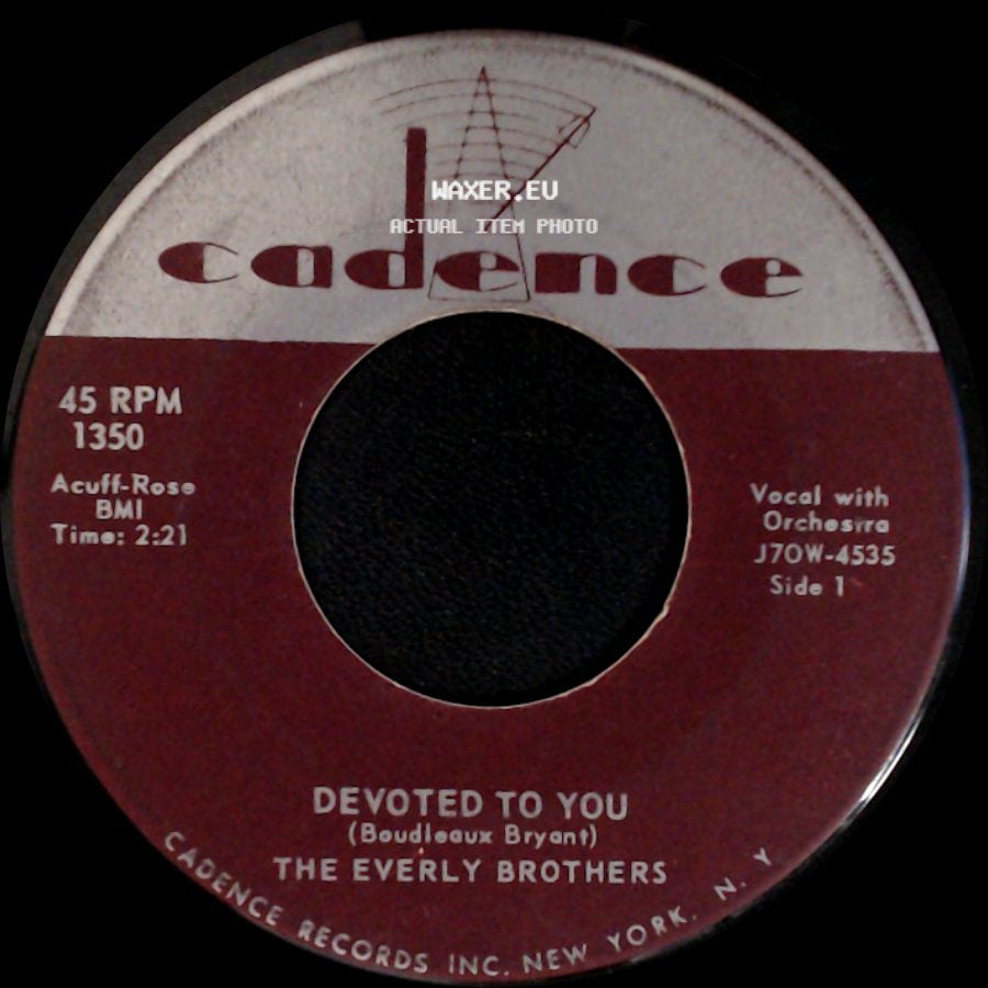 The Everly Brothers - Devoted To You / Bird Dog side A
