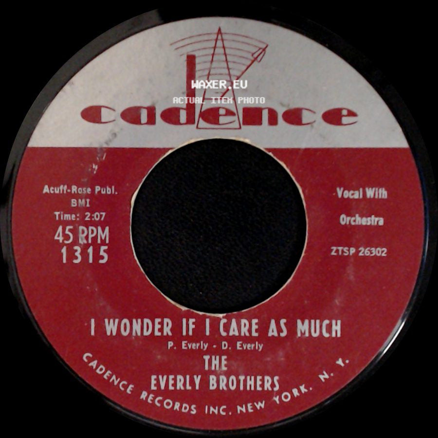 The Everly Brothers - I Wonder If I Care As Much / Bye Bye Love side A