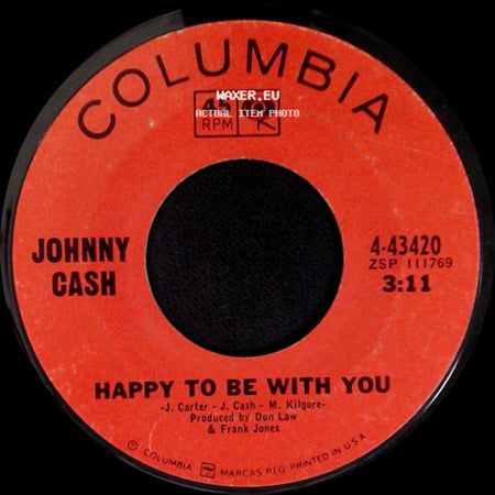 Johnny Cash - Happy To Be With You / Pickin' Time side A