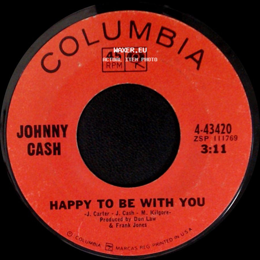 Johnny Cash - Happy To Be With You / Pickin' Time side A
