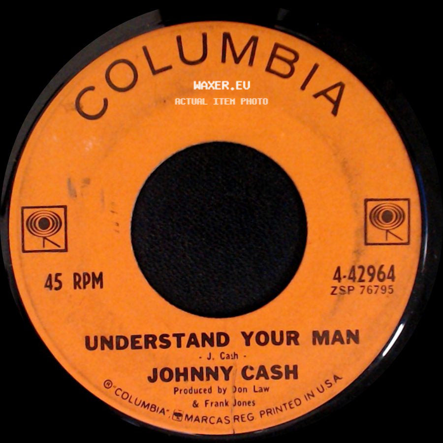Johnny Cash - Understand Your Man / Dark As A Dungeon side A