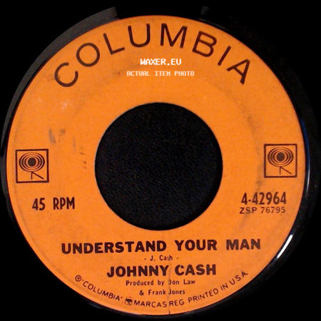Johnny Cash - Understand Your Man / Dark As A Dungeon side A