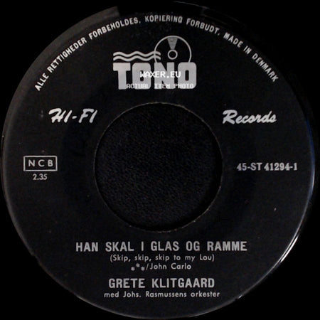 Grete Klitgaard - Hvor Er Du Flot, André / Han Skal I Glas Og Ramme side B