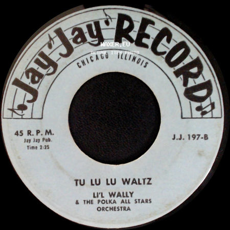 Li'l Wally & The Polka All Stars Orchestra - Seven Days Without You Polka / Tu Lu Lu Waltz side B