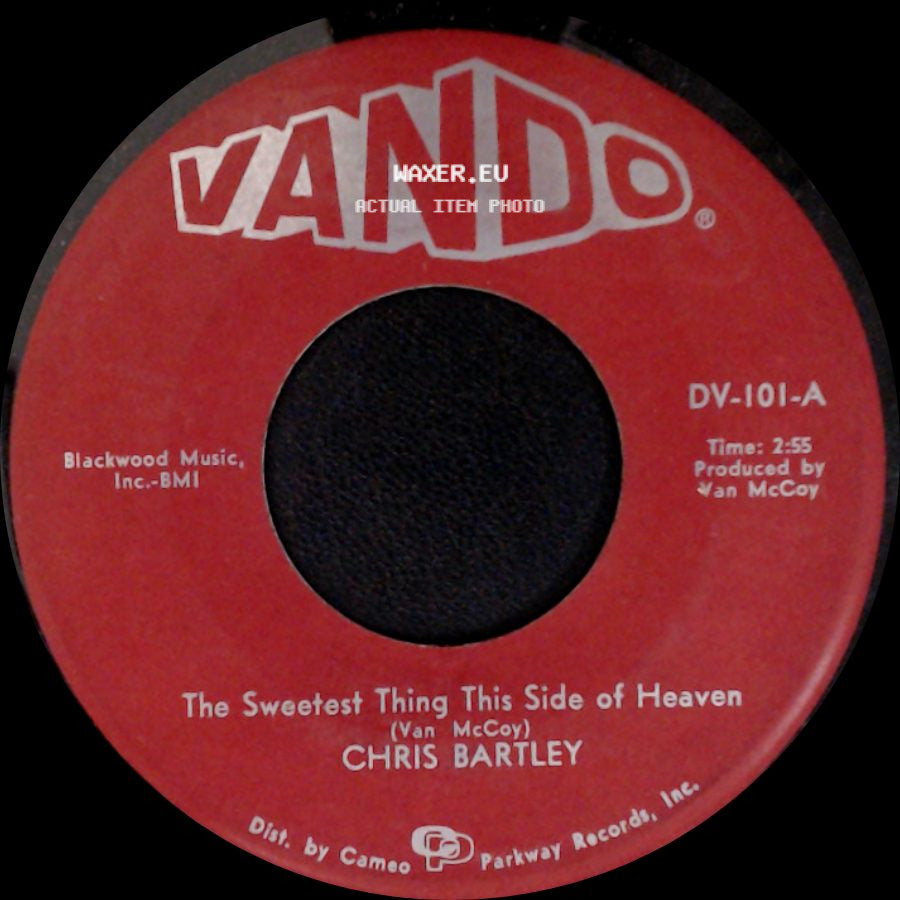 Chris Bartley - The Sweetest Thing This Side Of Heaven / Love Me Baby side A