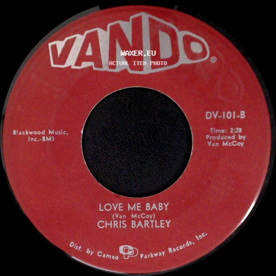 Chris Bartley - The Sweetest Thing This Side Of Heaven / Love Me Baby side B