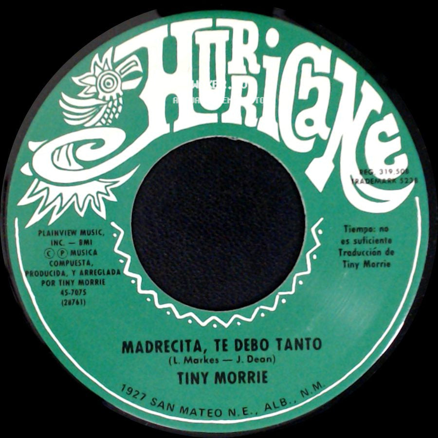 Tiny Morrie - Madrecita, Te Debo Tanto / Siempre La Quiero side A