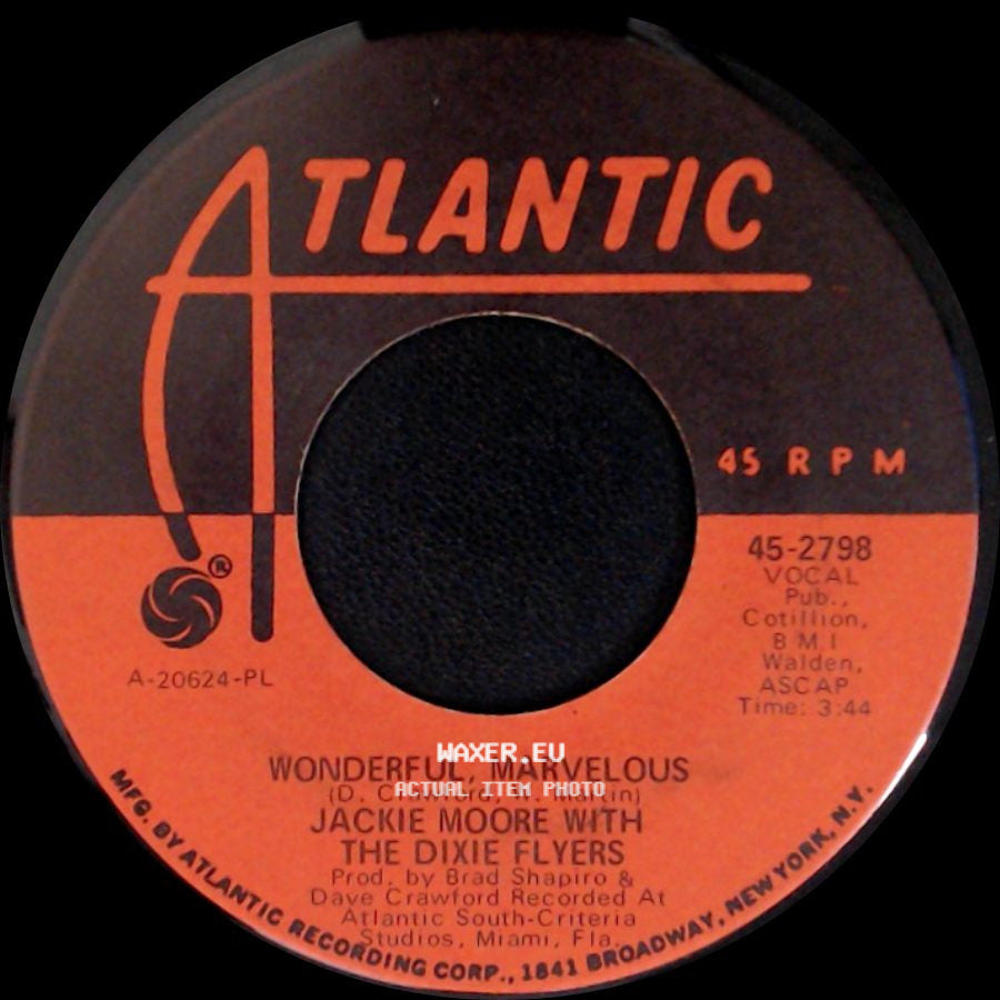 Jackie Moore With The Dixie Flyers - Sometimes It's Got To Rain (In Your Love Life) / Wonderful, Marvelous side B