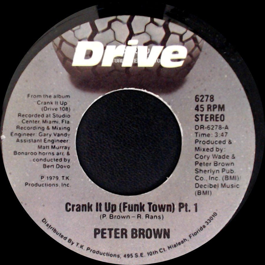 Peter Brown - Crank It Up (Funk Town) Pt. 1 / Crank It Up (Funk Town) Pt. 2 side A