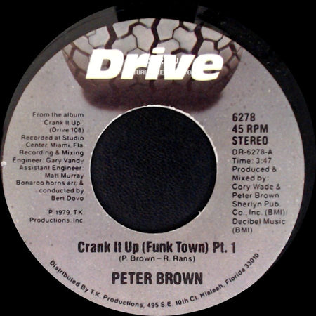 Peter Brown - Crank It Up (Funk Town) Pt. 1 / Crank It Up (Funk Town) Pt. 2 side A