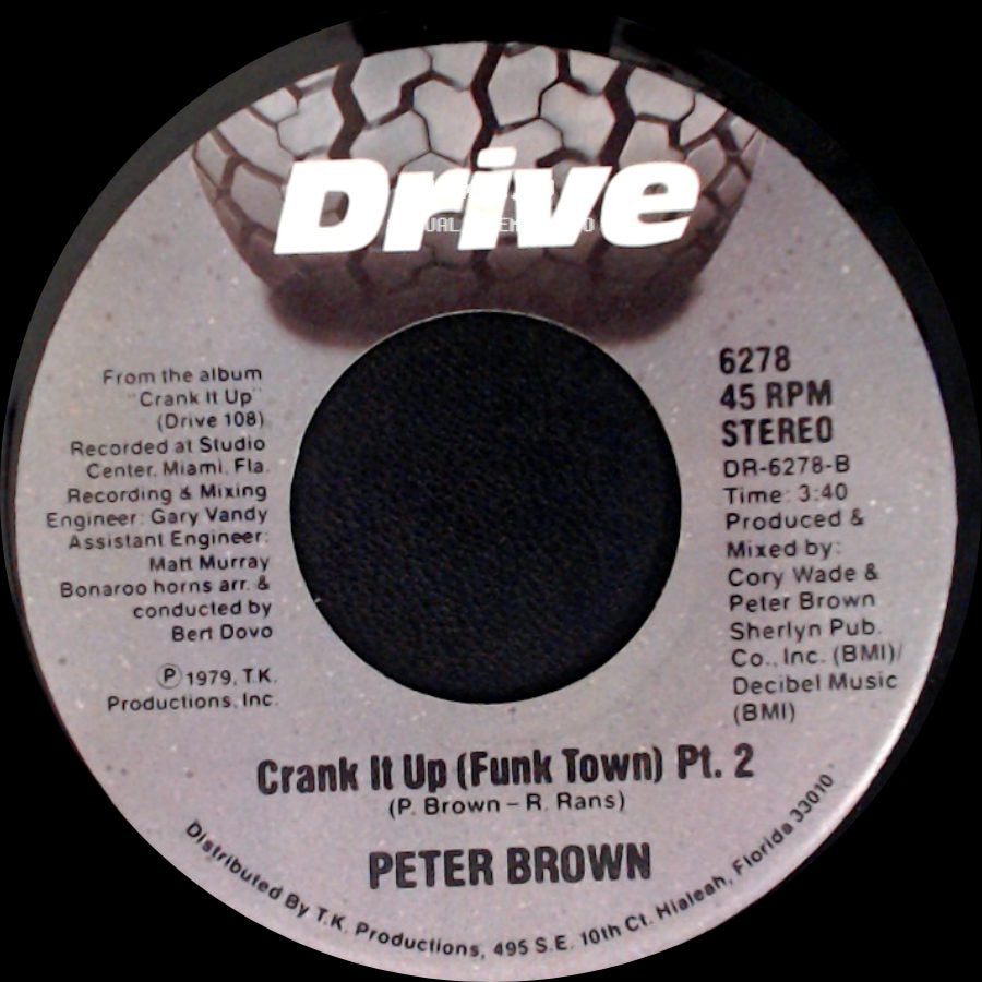 Peter Brown - Crank It Up (Funk Town) Pt. 1 / Crank It Up (Funk Town) Pt. 2 side B