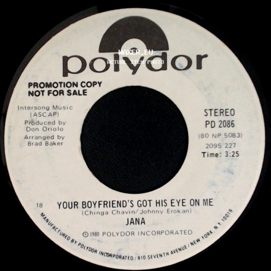 Jana - Your Boyfriend's Got His Eye On Me / Your Boyfriend's Got His Eye On Me side A