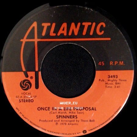 Spinners - Once In A Life Proposal / If You Wanna Do A Dance side A