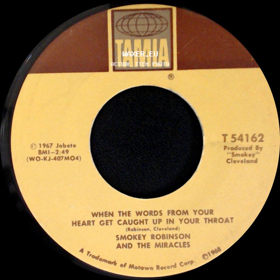 Smokey Robinson And The Miracles - When The Words From Your Heart Get Caught Up In Your Throat / If You Can Want side A