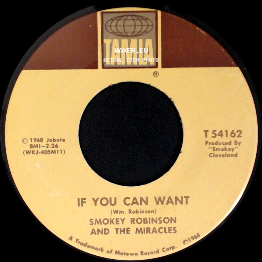Smokey Robinson And The Miracles - When The Words From Your Heart Get Caught Up In Your Throat / If You Can Want side B
