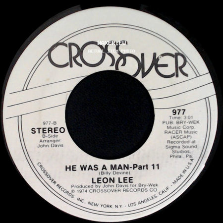 Leon Lee - He Was A Man-Part 11 / He Was A Man - Part 1 side A