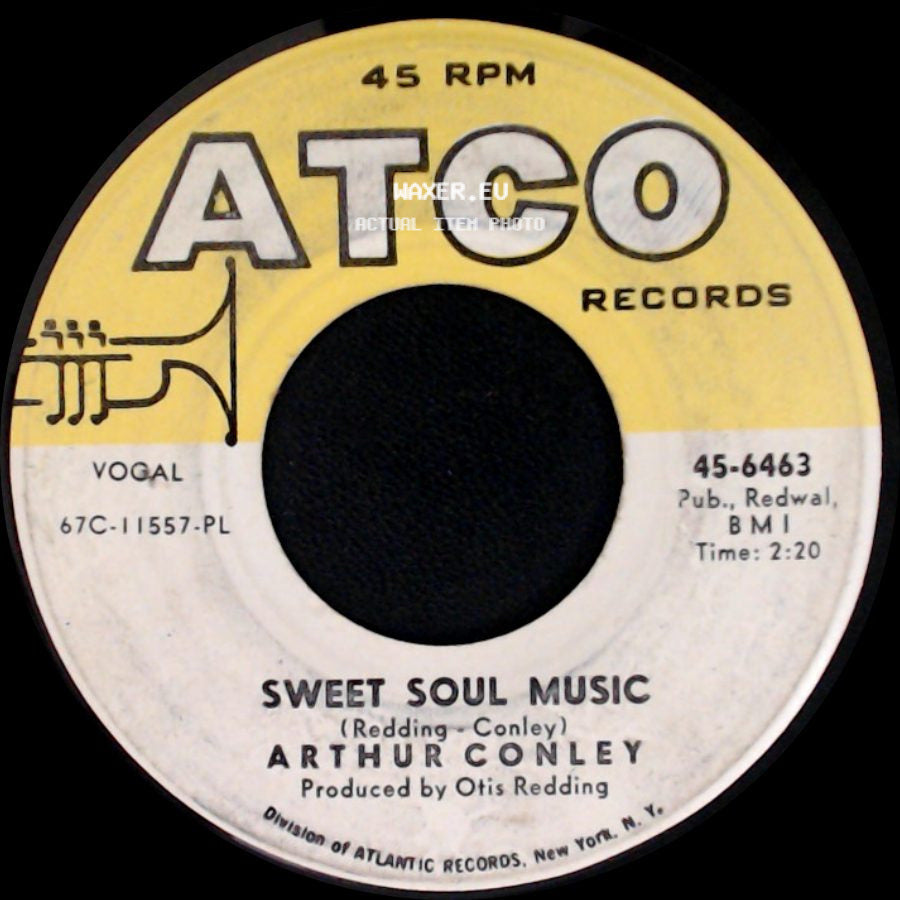 Arthur Conley - Sweet Soul Music / Let's Go Steady side A