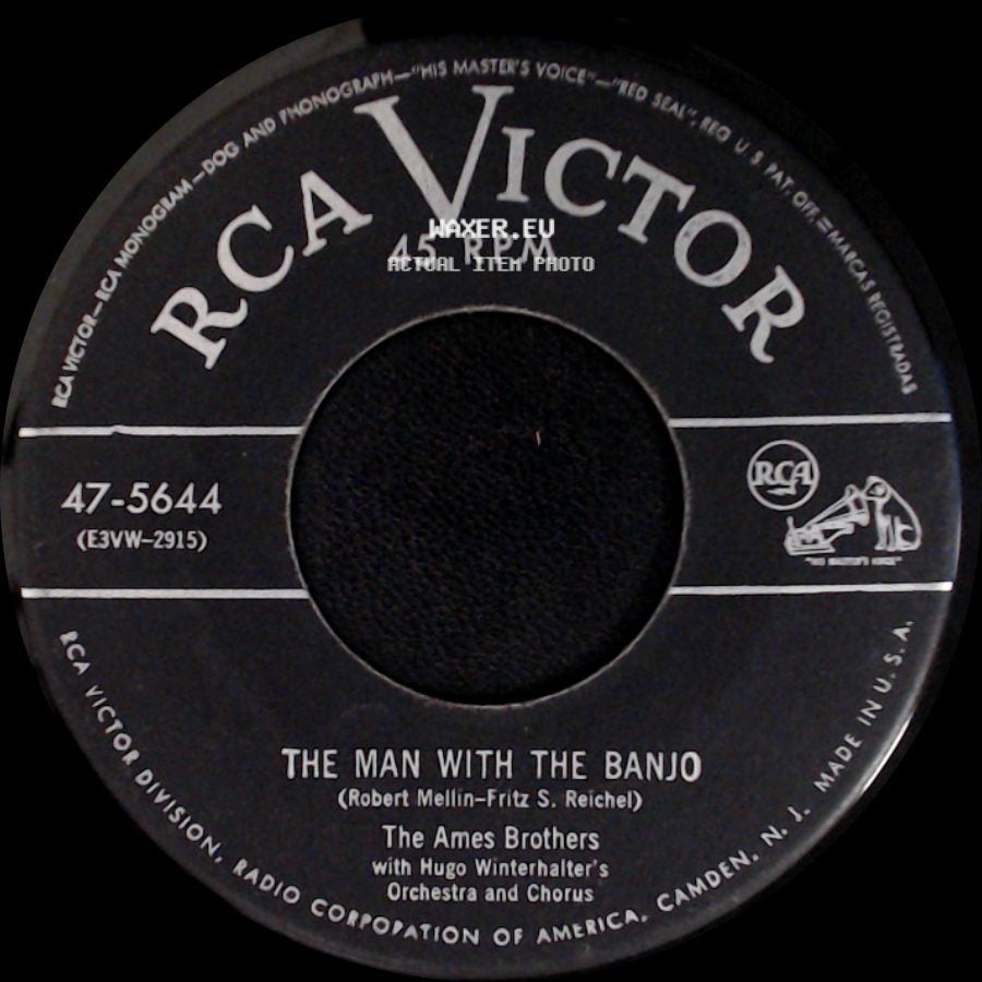 The Ames Brothers - The Man With The Banjo / Man, Man, Is For The Woman Made side A